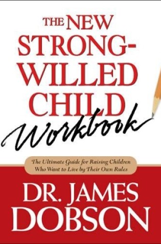 Cover of New Strong-Willed Child Workbook, The