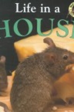 Cover of Life in a House