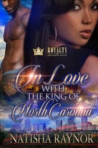 Cover of In Love With the King of North Carolina