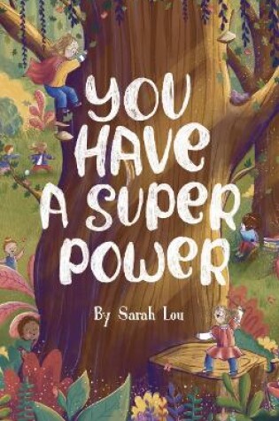 Cover of You Have A Superpower!