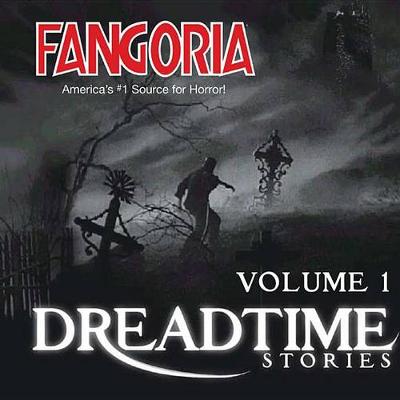 Book cover for Fangoria's Dreadtime Stories, Vol. 1