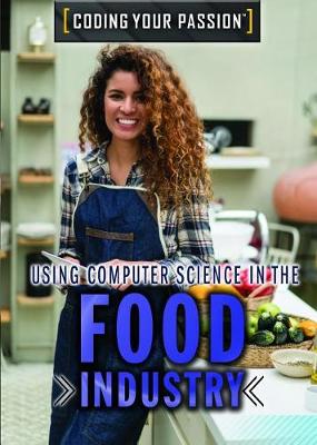 Cover of Using Computer Science in the Food Industry