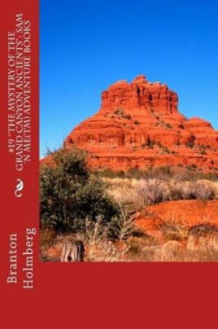 Cover of #19 "The Mystery of the Grand Canyon Ancients"