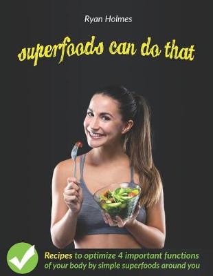 Book cover for Superfoods Can Do That