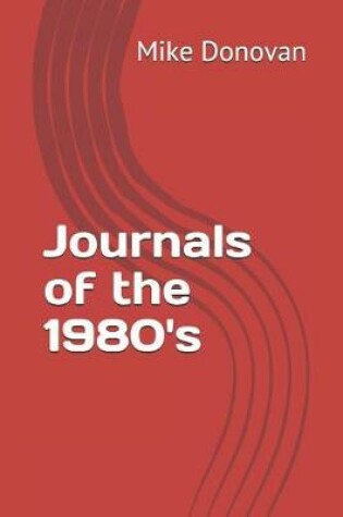 Cover of Journals of the 1980's