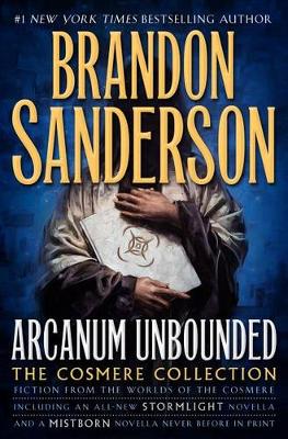 Book cover for Arcanum Unbounded: The Cosmere Collection