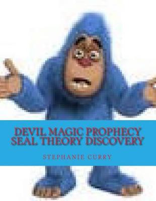 Book cover for Devil Magic Prophecy Seal Theory Discovery
