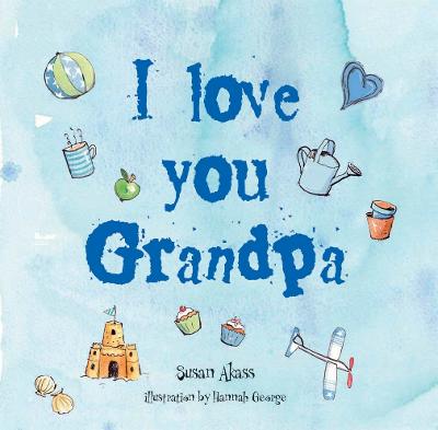 Book cover for I Love You Grandpa