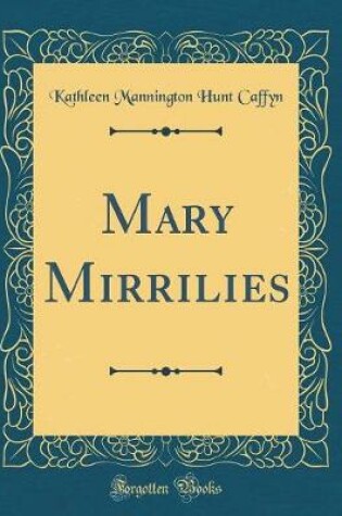 Cover of Mary Mirrilies (Classic Reprint)