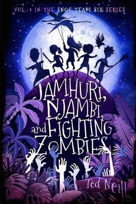 Cover of Jamhuri, Njambi & Fighting Zombies