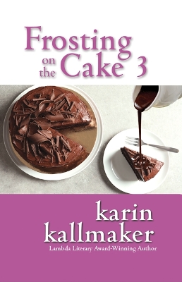 Book cover for Frosting on the Cake 3: Still Crazy After All These Years