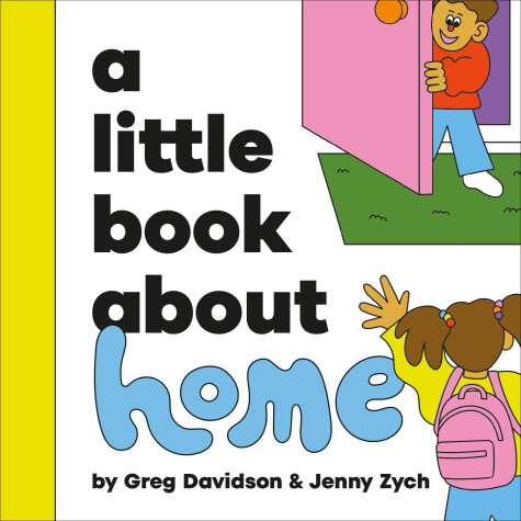 Cover of A Little Book About Home