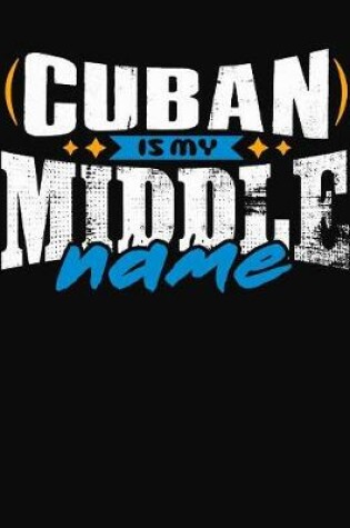 Cover of Cuban Is My Middle Name