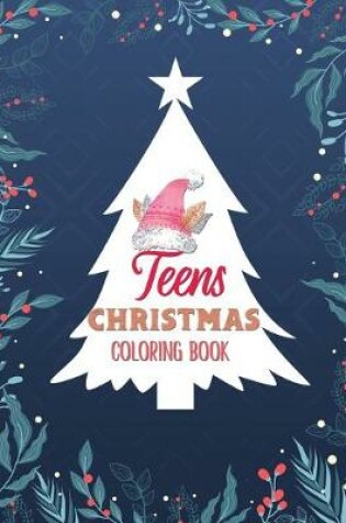 Cover of Teens Christmas Coloring Book