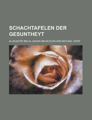 Book cover for Schachtafelen Der Gesuntheyt