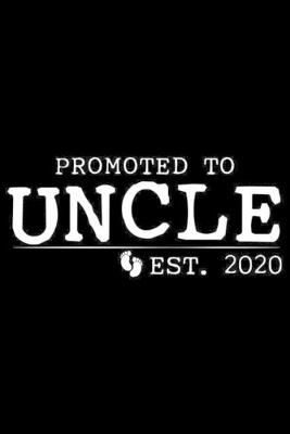 Book cover for Promoted To Uncle Est. 2020