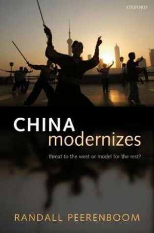 Cover of China Modernizes: Threat to the West or Model for the Rest?