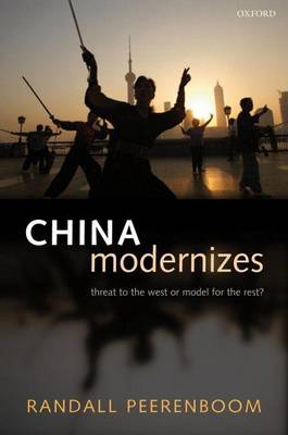 Book cover for China Modernizes: Threat to the West or Model for the Rest?