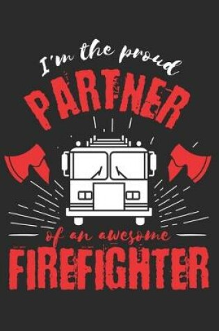 Cover of Proud Partner of an Awesome Firefighter