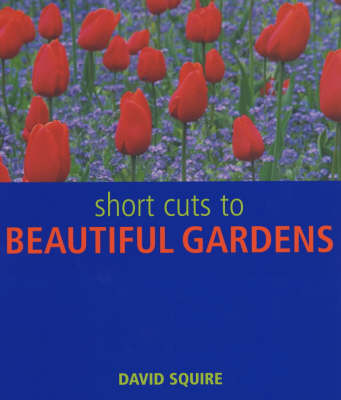 Book cover for Short Cuts to Beautiful Gardens