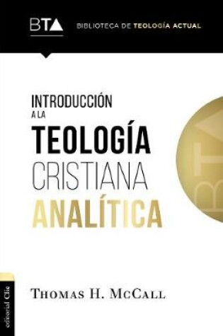 Cover of Introducción a la Teología Cristiana Analítica