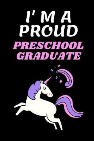 Cover of I'm A Proud Preschool Graduate