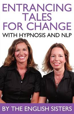 Book cover for En-trancing Tales for Change with Nlp and Hypnosis by the English Sisters