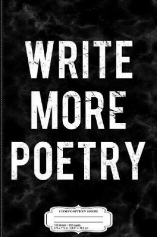 Cover of Write More Poetry Composition Notebook