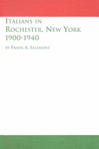 Cover of Italians in Rochester, New York 1900-1940