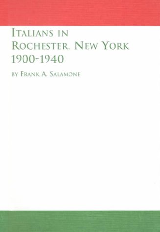 Book cover for Italians in Rochester, New York 1900-1940