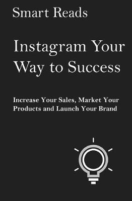 Book cover for Instagram Your Way to Success