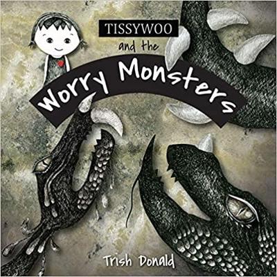 Book cover for Tissywoo and the Worry Monsters