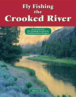 Book cover for Fly Fishing the Crooked River