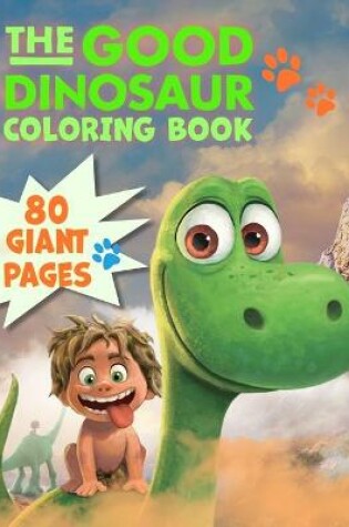 Cover of The Good Dinosaur Coloring Book