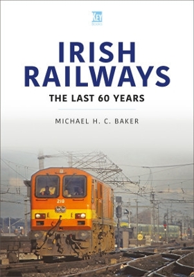 Cover of Irish Railways: The Last Sixty Years