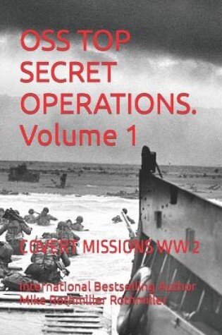 Cover of OSS TOP SECRET OPERATIONS. Volume 1