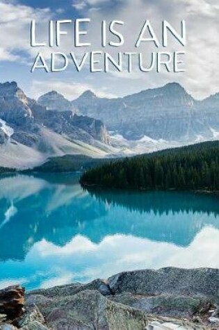 Cover of Life Is an Adventure