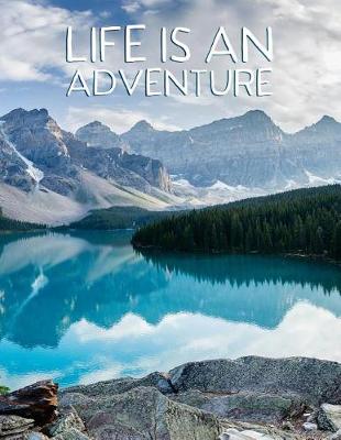 Book cover for Life Is an Adventure