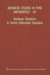 Book cover for Nonlinear Dynamics In Partial Differential Equations