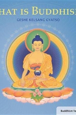 Cover of What Is Buddhism?