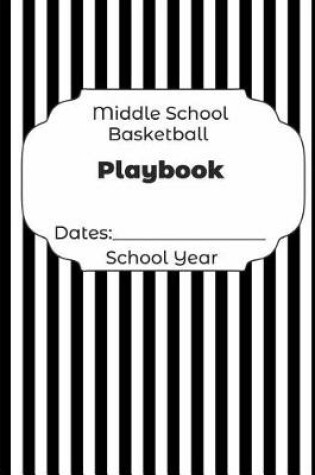 Cover of Middle School Basketball Playbook Dates