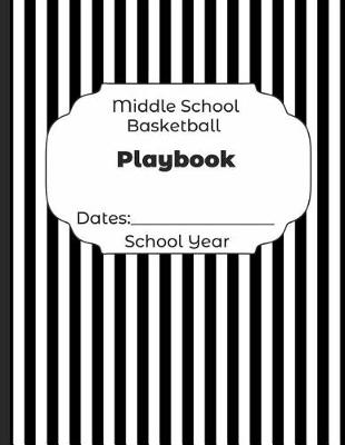 Book cover for Middle School Basketball Playbook Dates