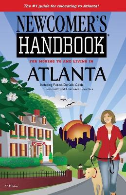 Cover of Newcomer's Handbook for Moving To and Living In Atlanta