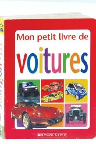 Cover of Mon Petit Livre de Voitures