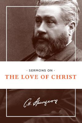 Book cover for Sermons On The Love Of Christ