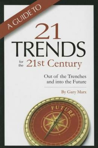 Cover of A Guide to Twenty-One Trends for the 21st Century