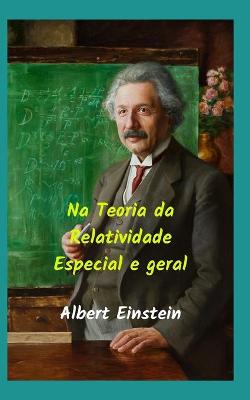 Book cover for Na teoria da relatividade especial e geral