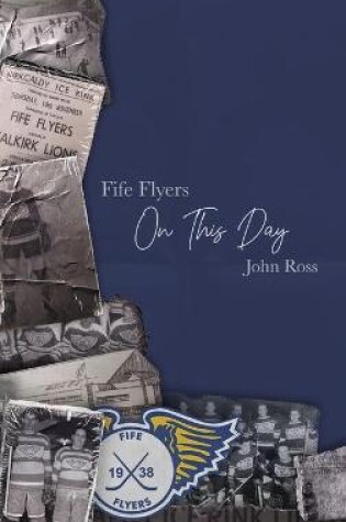 Cover of Fife Flyers On This Day