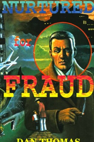 Cover of Nurtured for Fraud