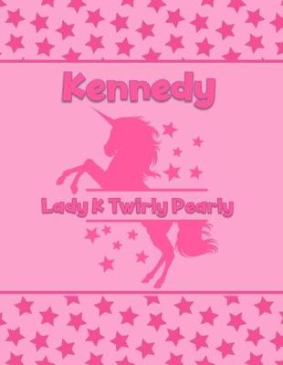 Book cover for Kennedy Lady K Twirly Pearly